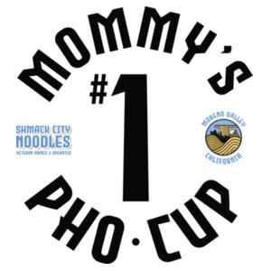 MOMMY'S #1 PHO CUP - PREMIUM MEN'S/UNISEX T-SHIRT - WHITE - 7J4G5Q  Design
