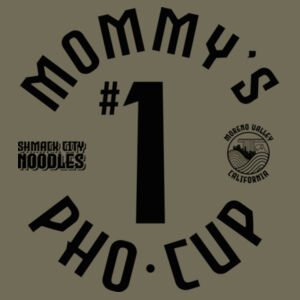 MOMMY'S #1 PHO CUP FRONT & BACK - PREMIUM MEN'S/UNISEX T-SHIRT - OD GREEN - 4WBFA2 Design